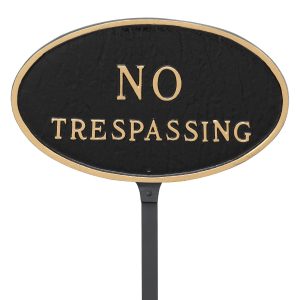 8.5" x 13" Standard Oval No Trespassing Statement Plaque Sign with 23" lawn Stake