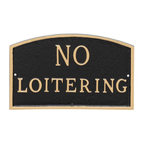 5.5" x 9" Small Arch No Loitering Statement Plaque Sign Black with Gold Lettering