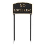 10" x 15" Standard Arch No Loitering Statement Plaque Sign with 23" lawn stake, Black with Gold Lettering