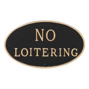 8.5" x 13" Standard Oval No Loitering Statement Plaque Sign Black with Gold Lettering