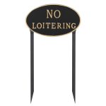 10" x 18" Large Oval No Loitering Statement Plaque Sign with 23" lawn stake, Black with Gold Lettering