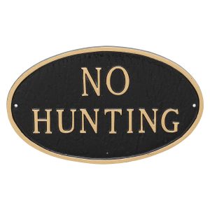 10" x 18" Large Oval No Hunting Statement Plaque Sign Black with Gold Lettering