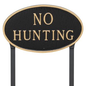 10" x 18" Large Oval No Hunting Statement Plaque Sign with 23" lawn stake, Black with Gold Lettering