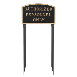 10" x 15" Standard Arch Authorized Personnel Only Statement Plaque Sign with 23" lawn stake, Black with Gold Lettering