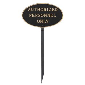 8.5" x 13" Standard Oval Authorized Personnel Only Statement Plaque Sign with 23" lawn stake, Black with Gold Lettering