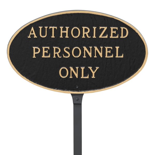 6" x 10" Small Oval Authorized Personnel Only Statement Plaque Sign with 23" lawn stake, Black with Gold Lettering