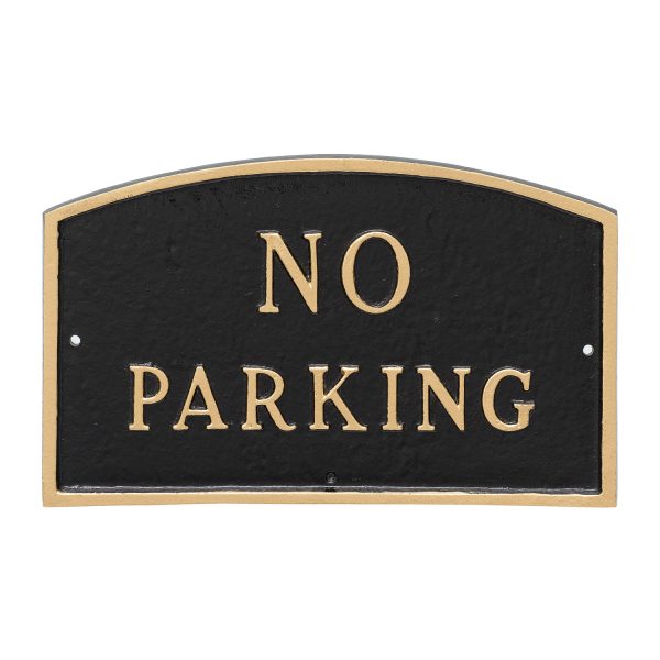 13" x 21" Large Arch No Parking Statement Plaque Sign