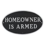 8.5" x 13" Standard Oval Homeowner is Armed Statement Plaque Sign