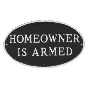 8.5" x 13" Standard Oval Homeowner is Armed Statement Plaque Sign