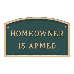 5.5" x 9" Small Arch Homeowner is Armed Statement Plaque Sign